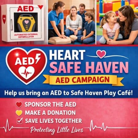 Heart Safe Haven: Protecting Little Lives